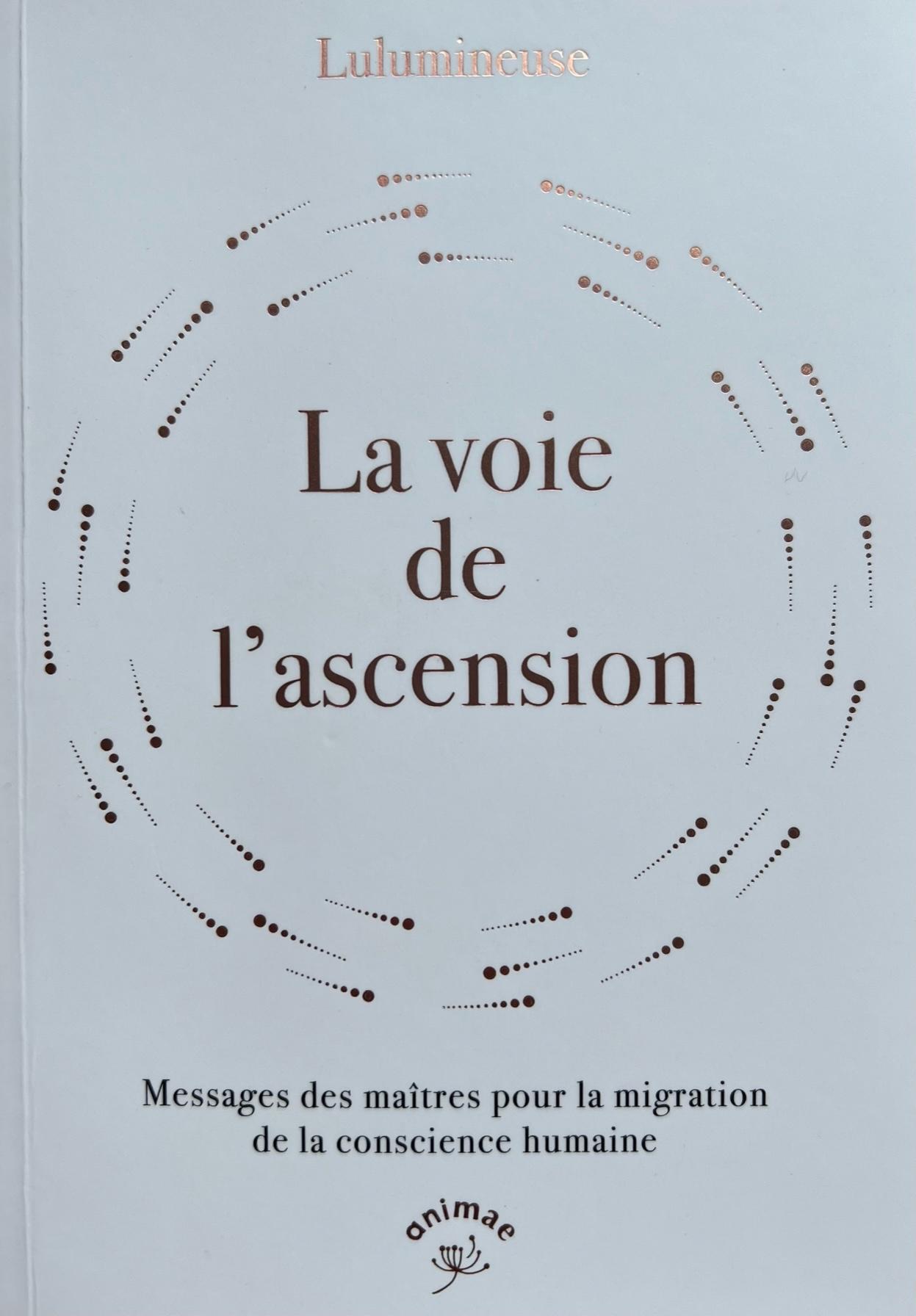 La voie de l'ascension, lulumineuse